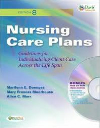 Nursing care plans : guidelines for individualizing client care across the life span Ed. 8