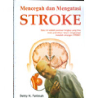 Mencegah dan Mengatasi Stroke