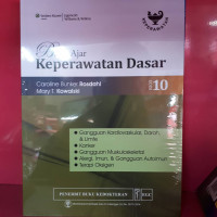 Buku Ajar Keperawatan Dasar: Gangguan Kardiovaskular, Darah, & Limfe, Gangguan Muskuloskeletal, Alergi, Imun & Gangguan Autoimun, Terapi Oksigen Edisi 10