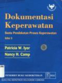 Dokumentasi Keperawatan suatu Pendekatan Proses Keperawatan Edisi 3