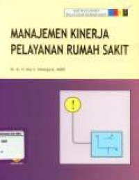 Manajemen Kinerja Pelayanan Rumah Sakit Seri D