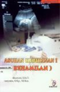 Asuhan Kebidanan I (Kehamilan)