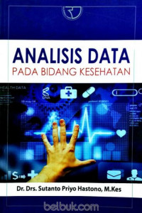 Analisis Data pada Bidang Kesehatan