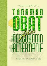 Tanaman Obat Plus Pengobatan Alternatif