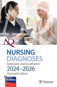 Nursing Diagnoses: Definitions & Classification 2024-2026 13th edition