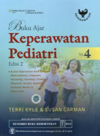 Buku Ajar Keperawatan Pediatri: Asuhan Keperawatan Anak Gangguan Muskuloskeletal, Integumen, Hematologi, Imunologi, Endoktrin, Neoplastik, Genetik, Kognitif Kesehatan Mental, & Kedaruratan Edisi 2 Volume 4