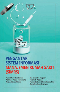 Pengantar Sistem Informasi Manajemen Rumah Sakit (SIMARS)