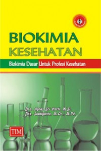 Biokimia Kesehatan Biokimia Dasar Untuk Profesi Kesehatan