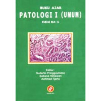 Buku Ajar Patologi I (Umum)