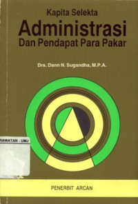 Kapita Selekta Administrasi dan Pendapat Para Pakar