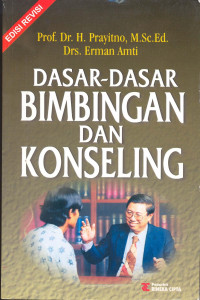 Dasar - dasar Bimbingan dan Konseling