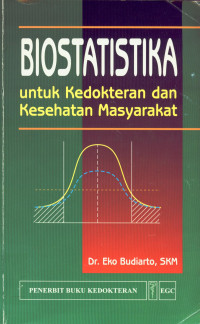 Biostatistika Untuk  Kedokteran dan Kesehatan Masyarakat