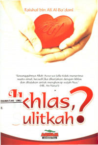 Ikhlas Sulitkah?