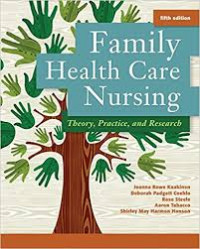 Family Health Care Nursing : Theory, Practice, and Research 5th Edition