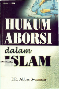 Hukum Aborsi Dalam Islam