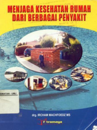 Menjaga Kesehatan Rumah Dari Berbagai Penyakit