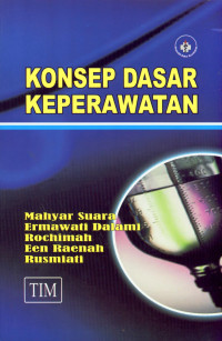 Konsep Dasar Keperawatan