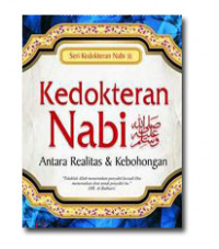 Kedokteran Nabi: Antara Realitas & Kebohongan