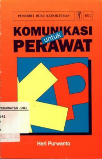 Komunikasi Untuk Perawat