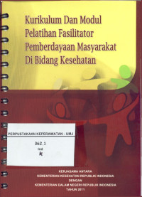 Kurikulum Dan Modul Pelatihan Fasilitator Pemerdayaan Masyarakat di Bidang Kesehatan