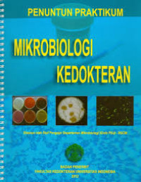 Mikrobiologi Kedokteran: Penuntun Pratikum