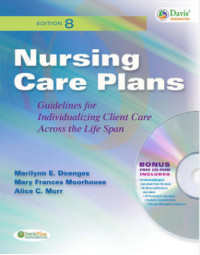 Nursing Care Plans Guidelines for Individualizing Client Care Across the Life Span Edition 8