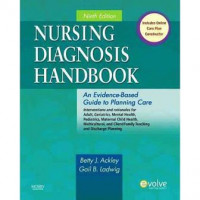 Nursing Diagnosis Handbook An Evidence Based Guide to Planning Care Ninth Edition