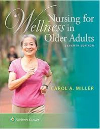 Nursing for Wellness in Older Adults Seventh Edition