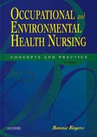 Occupational and Environmental Health Nursing Concepts and Practice 2nd Edition