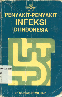 Penyakit - Penyakit Infeksi di Indonesia