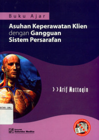 Buku Ajar Asuhan Keperawatan  Klien Dengan Gangguan sistem Persarafan