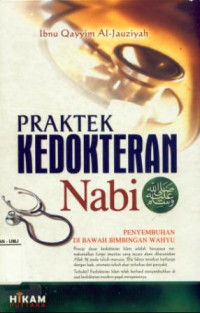 Praktek Kedokteran Nabi Penyembuhan di Bawah Bimbingan Wahyu