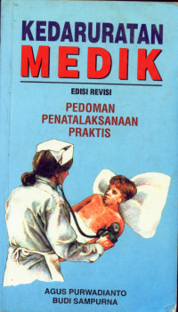 Kedaruratan Medik Pedoman Penatalaksanaan Praktis edisi Revisi