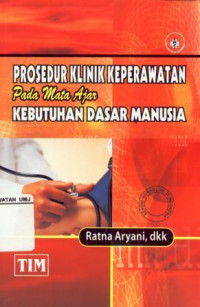 Prosedur Klinik Keperawatan Pada Mata Ajar KDM