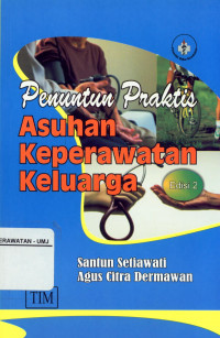 Penuntun Praktis Asuhan Keperawatan Keluarga Edisi 2