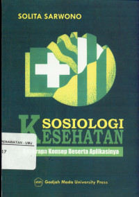 Sosiologi Kesehatan Beberapa Konsep Beserta Aplikasinya