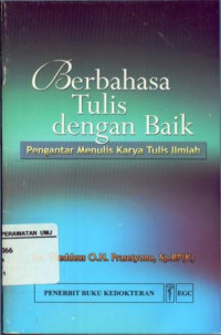 Berbahasa Tulis Dengan Baik Pengantar Menulis Karya Tulis Ilmiah