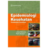 Epidemiologi Kesehatan Pendekatan Penelitian