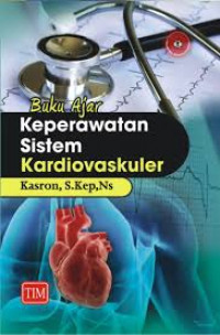 Buku Ajar: Keperawtan Sistem Kardiovaskuler