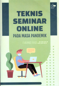 Teknis Seminar Online pada Masa Pandemik: Evidance Base