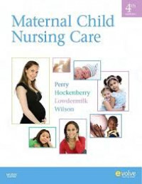 Maternal Child Nursing Care Four Edition