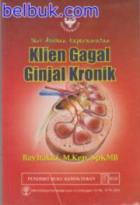 Klien Gagal Ginjal Kronik: Seri Asuhan Keperawatan