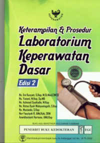 Keterampilan & Prosedur Laboratorium Keperawatan Dasar Edisi 2