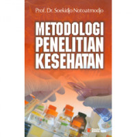 Metodologi Penelitian Kesehatan