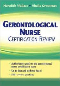 Gerontological Nurse Certification Review